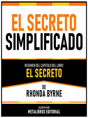 cover image of El Secreto Simplificado--Resumen Del Capitulo Del Libro El Secreto De Rhonda Byrne